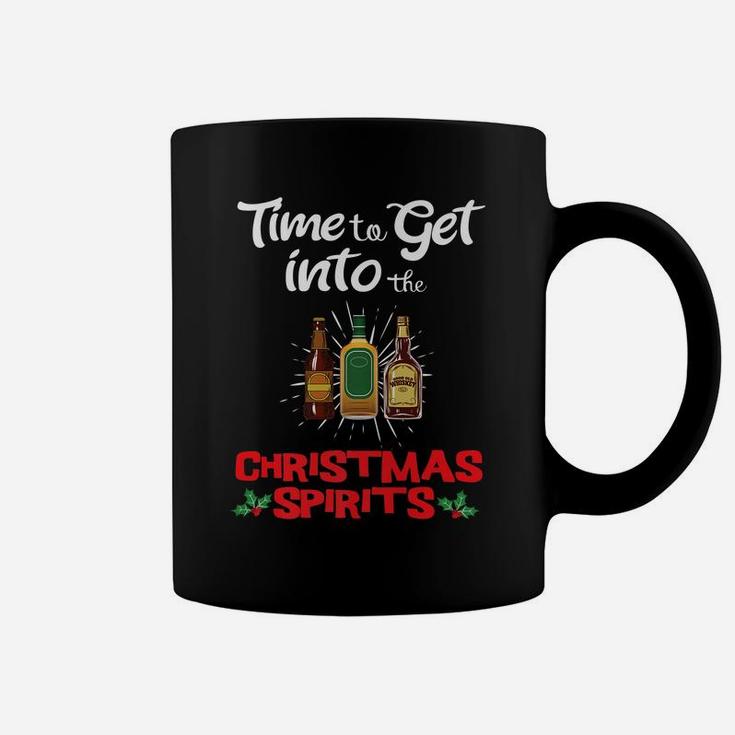 Time To Get Into The Christmas Spirits Funny Coffee Mug