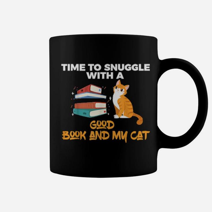 Time To Snuggle With A Good Book And My Cat Coffee Mug