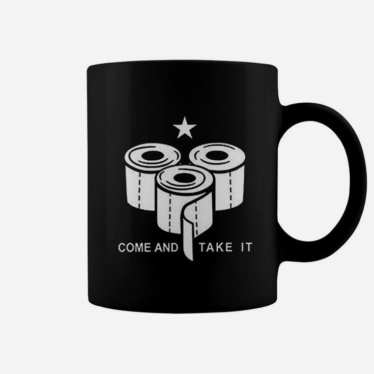 Toilet Paper Come And Take It Coffee Mug