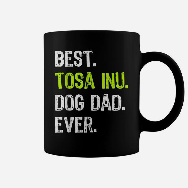 Tosa Inu Dog Dad Fathers Day Dog Lovers Coffee Mug