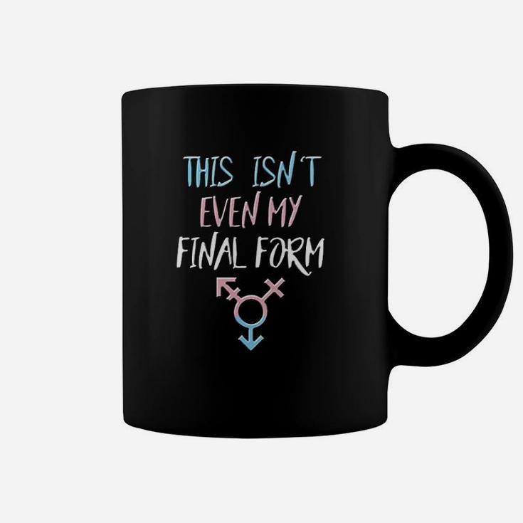 Trans Pride Final Form Saying Quote Lgbt Gift Idea Coffee Mug