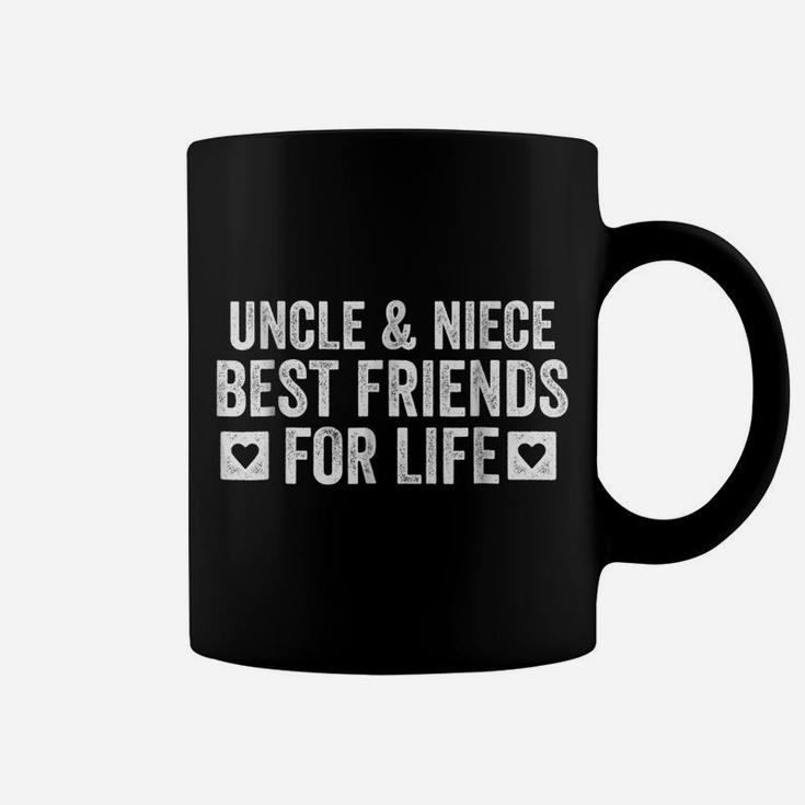 Uncle & Niece Best Friend For Life Funny Gift Humor Coffee Mug