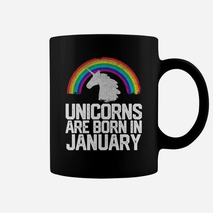 Unicorns Are Born In January Birthday Gift Women Girls Teens Coffee Mug