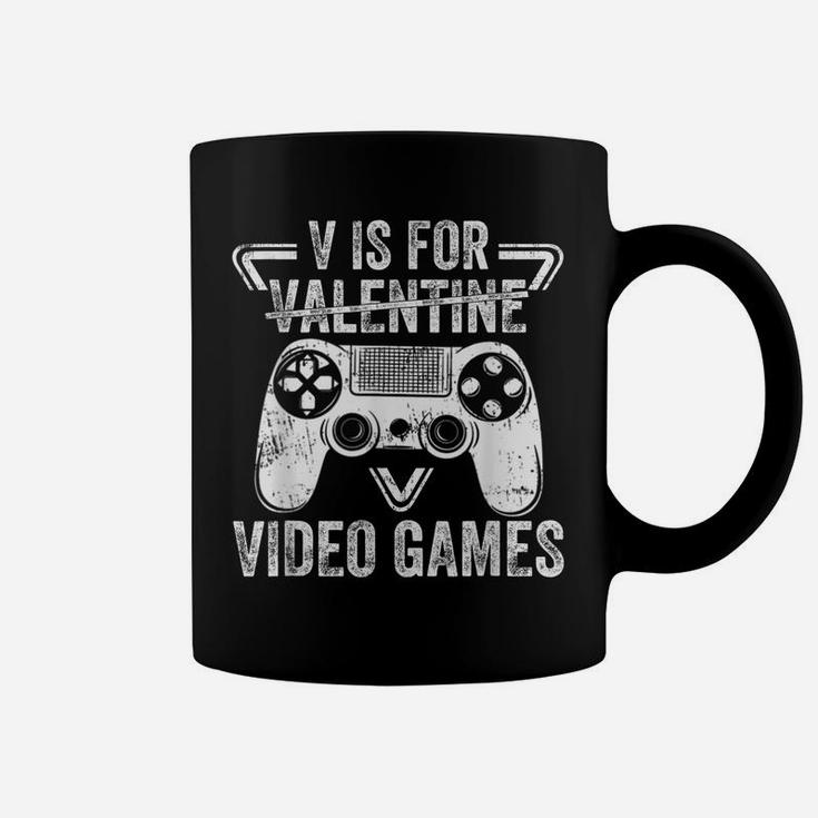 V Is For Video Games Funny Valentines Day Gamer Boy Men Gift Coffee Mug