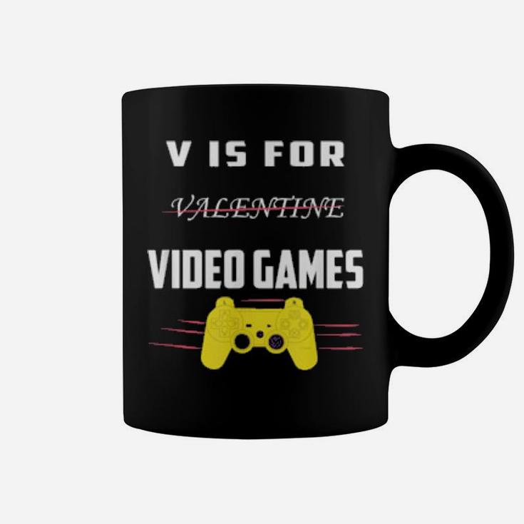 V Is For Video Games Valentines Day For Him Coffee Mug