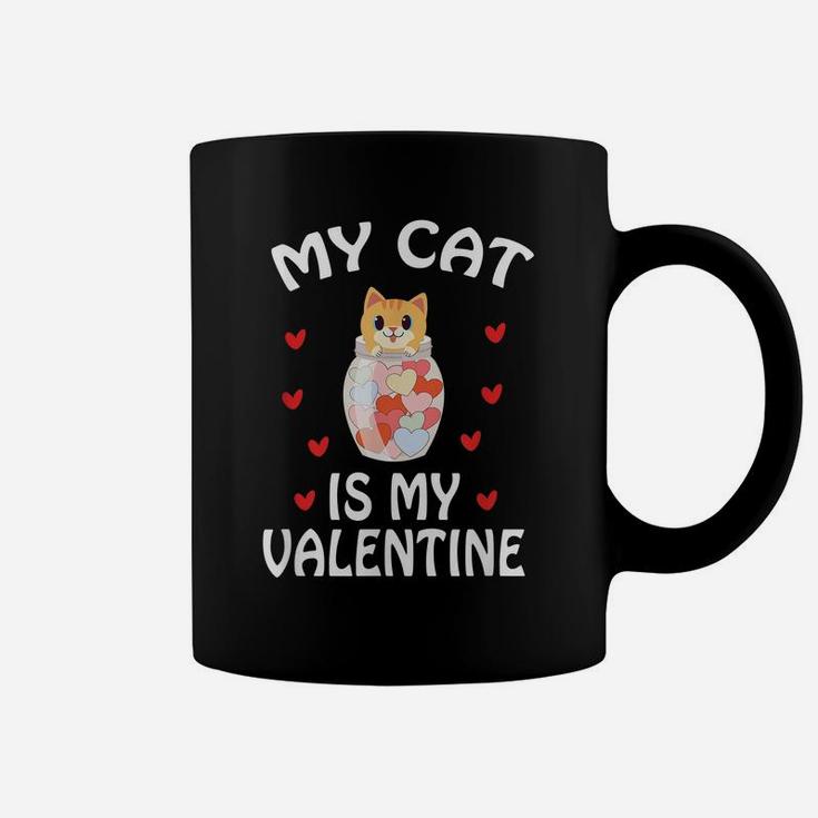 Valentine’S Day Gift For Cats Lovers- My Cat Is My Valentine Coffee Mug
