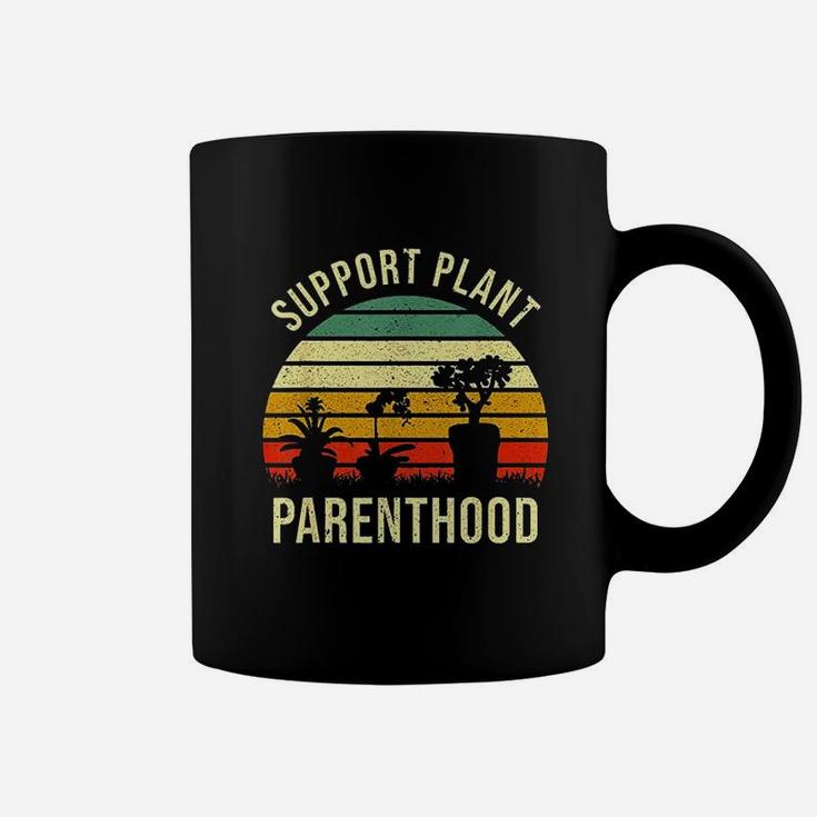 Vintage Gardener Support Plant Parenthood Coffee Mug