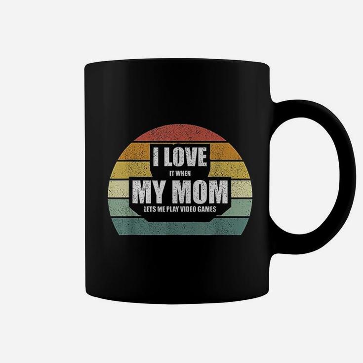 Vintage Retro I Love It When My Mom Lets Me Play Video Games Coffee Mug