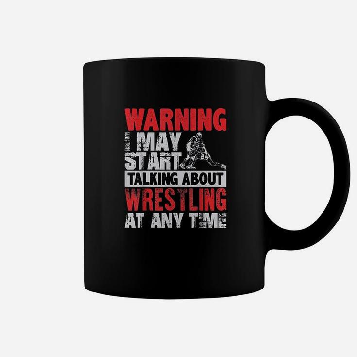 Warning May Start Talking About Wrestling Wrestler Gif Coffee Mug