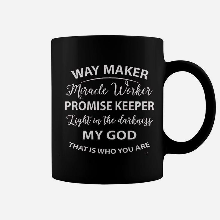 Way Maker My God This Is Who You Are Coffee Mug