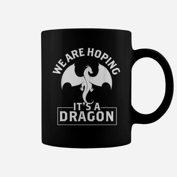 We Are Hoping Its A Dragon Baby Announcement Pregnancy Coffee Mug