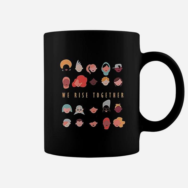 We Rise Together International Womens Day Coffee Mug