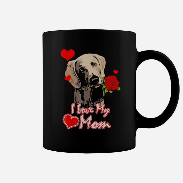 Weimaraner Mom   I Love My Mom Valentines Gift Coffee Mug