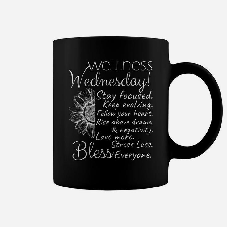 Wellness Wednesday Nurse Counselor Teacher Quotes Counseling Coffee Mug