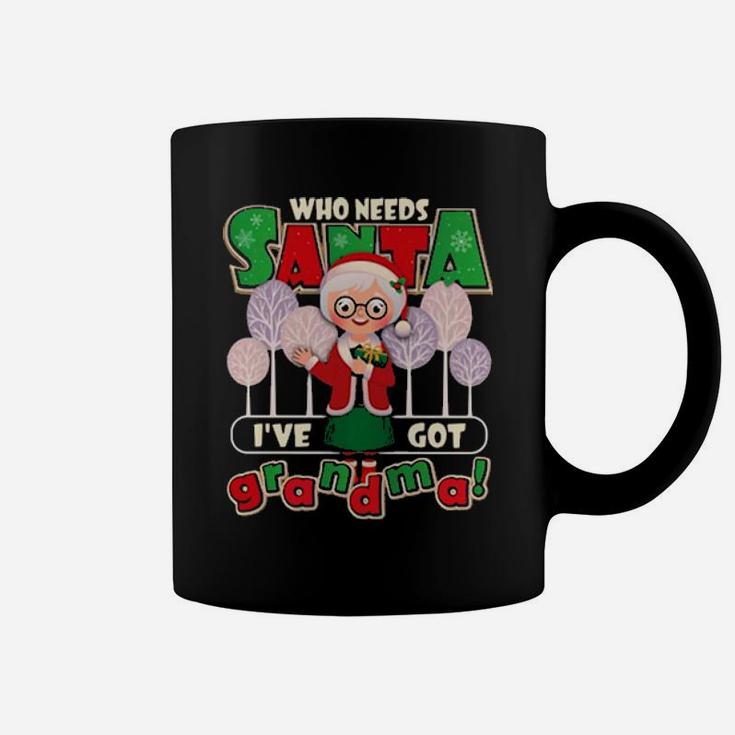 Who Needs Santa Coffee Mug