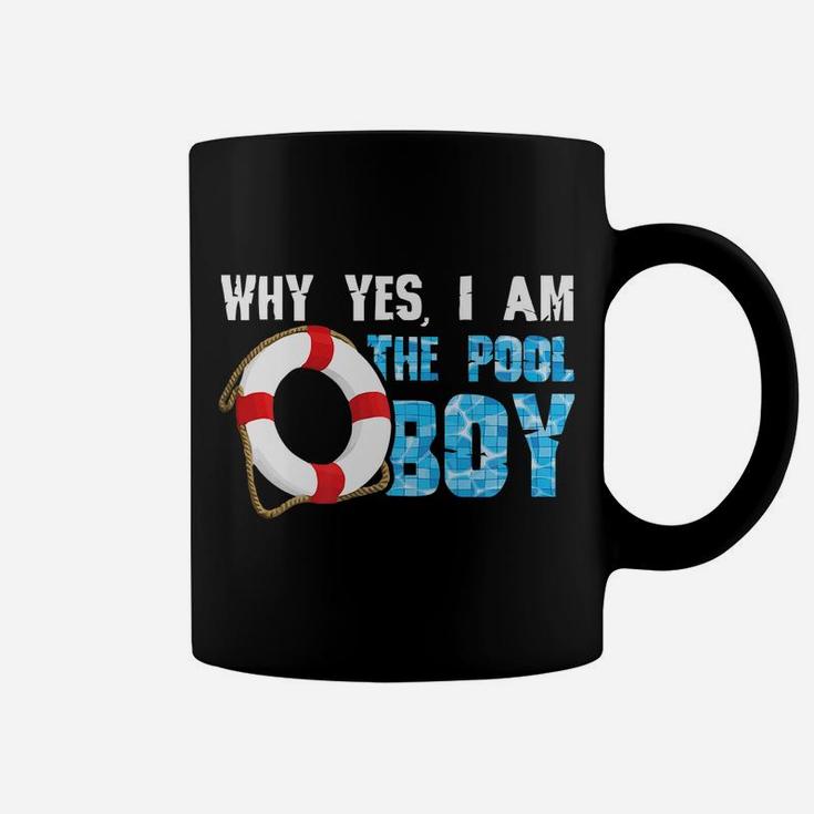 Why Yes I Am The Pool Boy Funny Swimmer Swimming Swim Gift Coffee Mug