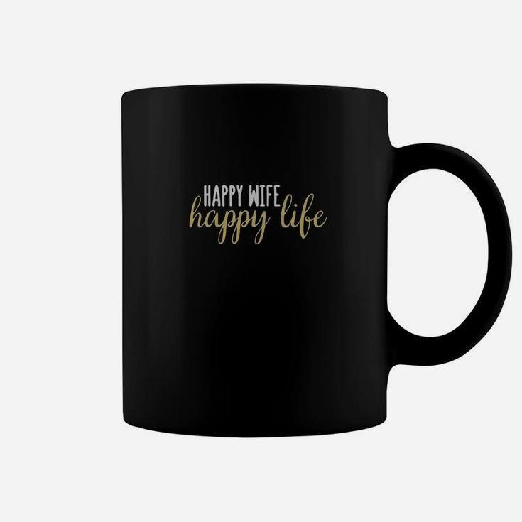 Wife - Happy Wife, Happy Life Coffee Mug