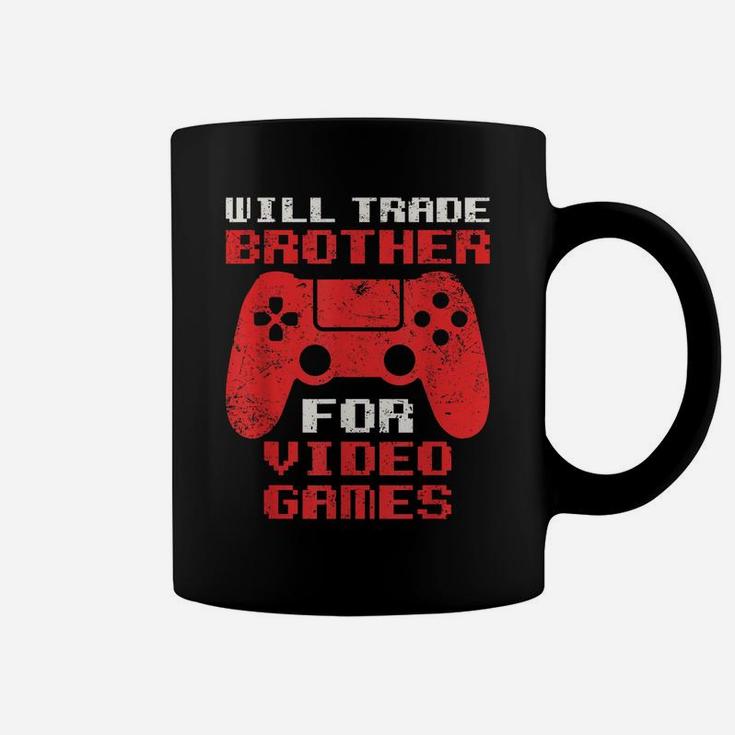 Will Trade Brother For Video Games Funny Gamer Girl Boy Coffee Mug