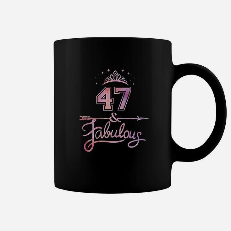 Women 47 Years Old And Fabulous Happy 47Th Birthday Coffee Mug