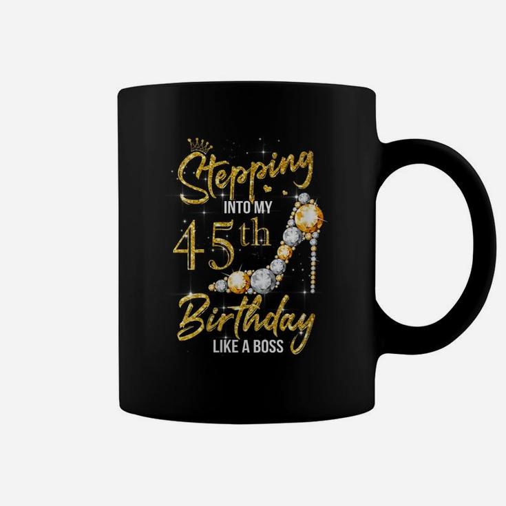 Womens 45Th Birthday 45 Years Old Stepping Into My 45 Birthday Coffee Mug