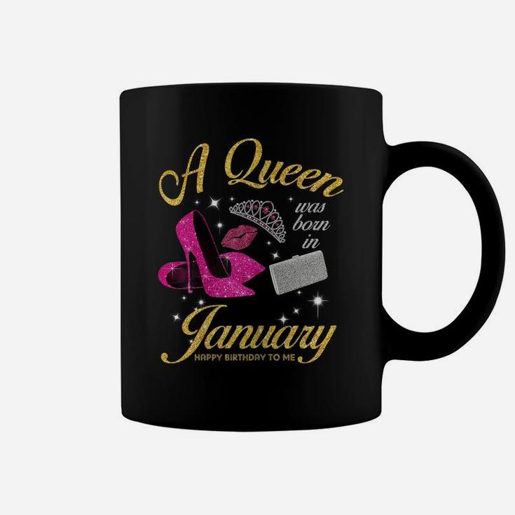 Womens A Queen Was Born In January Birthday Gift For Girls Women Coffee Mug