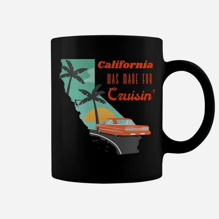 Womens California Was Made For Cruisin' Vintage Car Highway 1 Coffee Mug