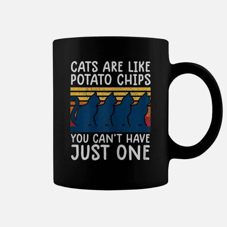 Womens Cats Are Like Potato Chips Shirt Funny Cat Lovers Tee Kitty Coffee Mug