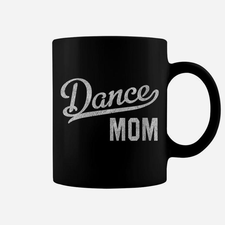 Womens Dance Mom Proud Dancer Mama Coffee Mug