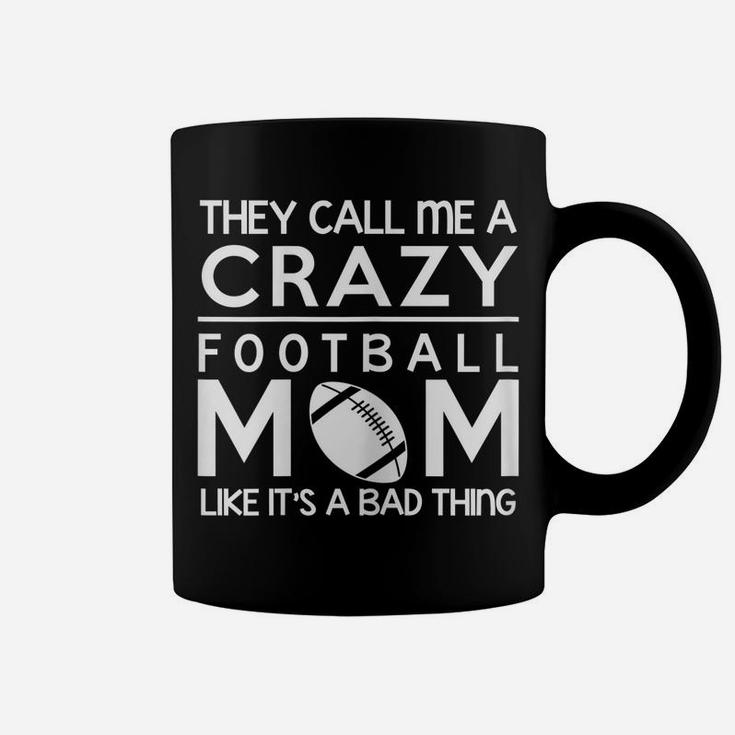 Womens Football Shirt - Crazy Football Proud Mom Gift Coffee Mug