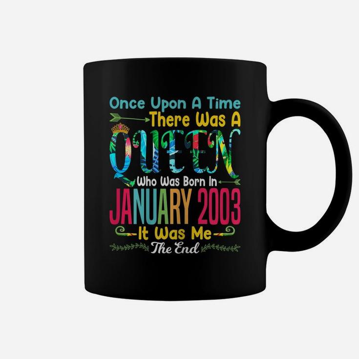 Womens Funny 17Th Birthday Gift | Girls Who Born In January 2003 Coffee Mug