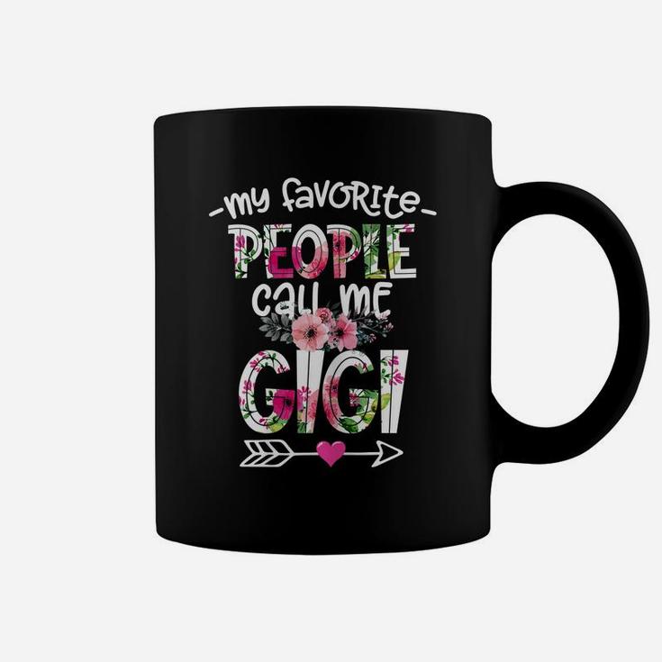 Womens Funny Flower Mother's Day My Favorite People Call Me Gigi Coffee Mug