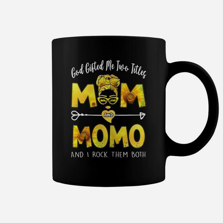 Womens God Gifted Me Two Titles Mom And Momo Mother's Day Sunflower Coffee Mug