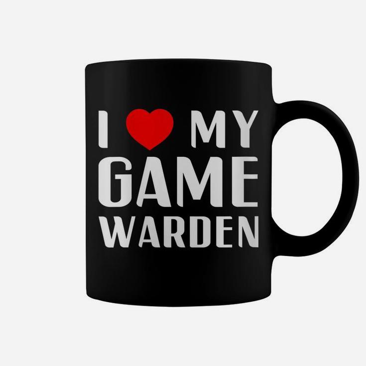 Womens I Love My Game Warden Proud Girlfriend Wife Mom Mother Gift Coffee Mug