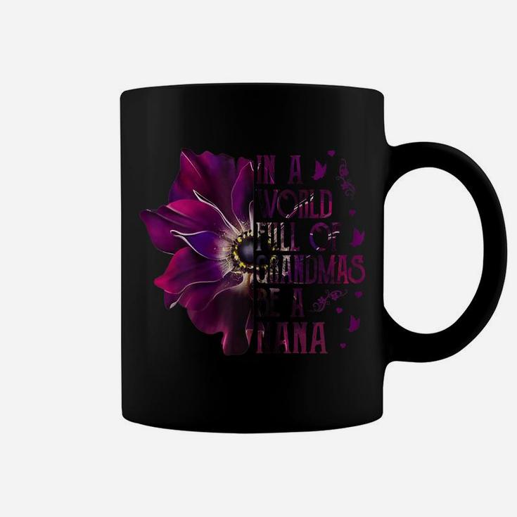 Womens In A World Full Of Grandmas Be Nana Purple Anemone Flower Coffee Mug
