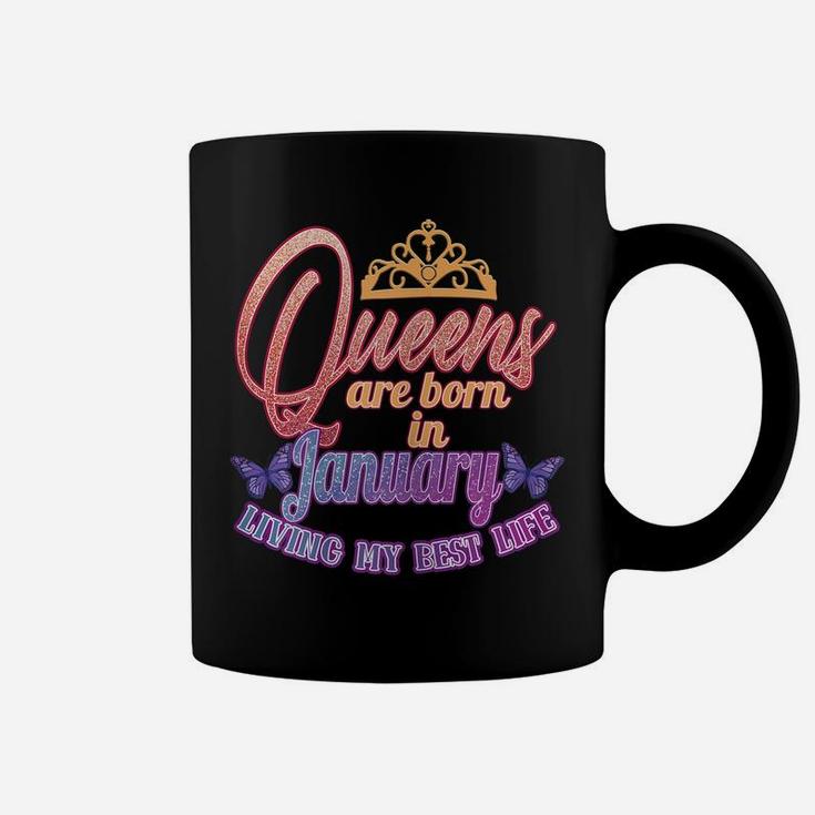 Womens January Birthday Gift For Women, Queens, January Born Coffee Mug