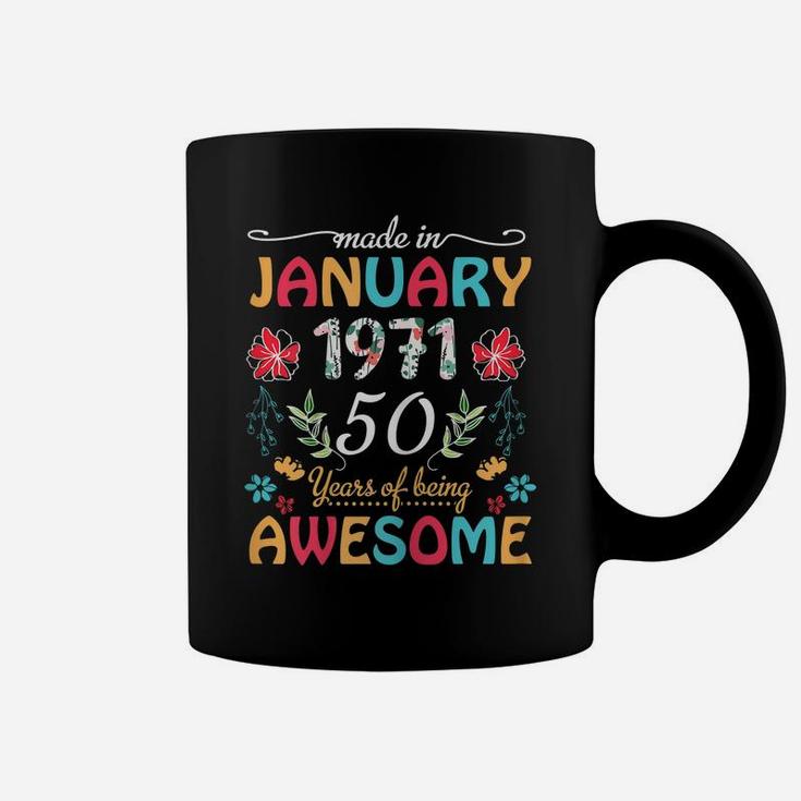 Womens January Girls 1971 Birthday Gift 50 Years Old Made In 1971 Coffee Mug