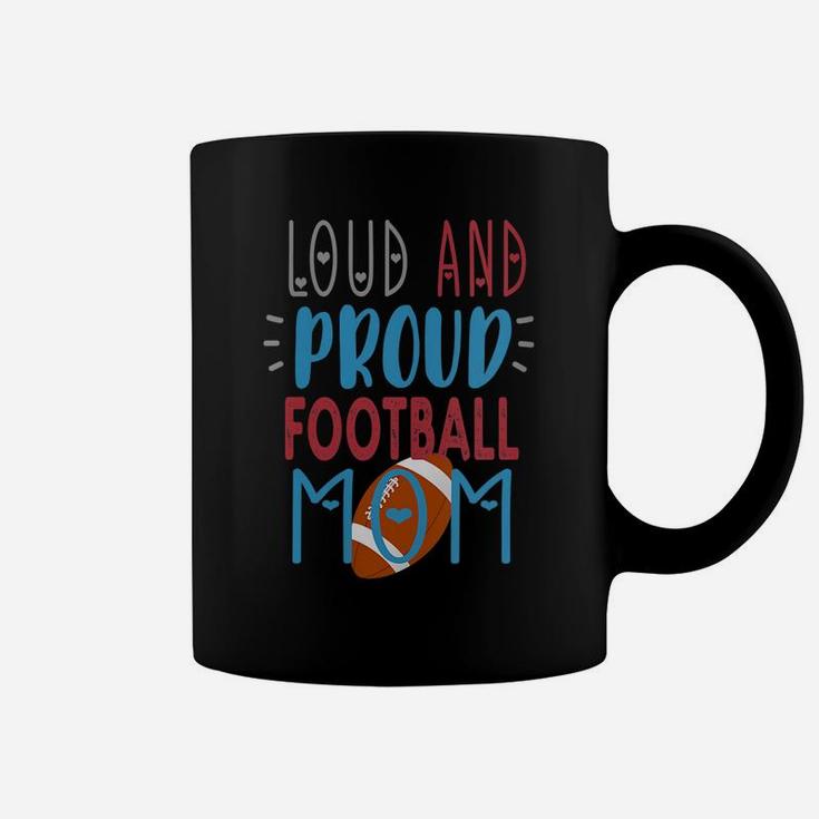 Womens Loud Proud Mom Football Coffee Mug
