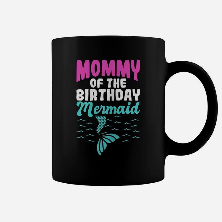Womens Mommy Of The Birthday Mermaid Coffee Mug