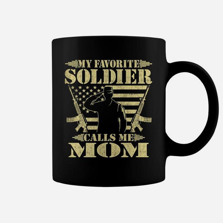Womens My Favorite Soldier Calls Me Mom - Proud Military Mom Gifts Coffee Mug