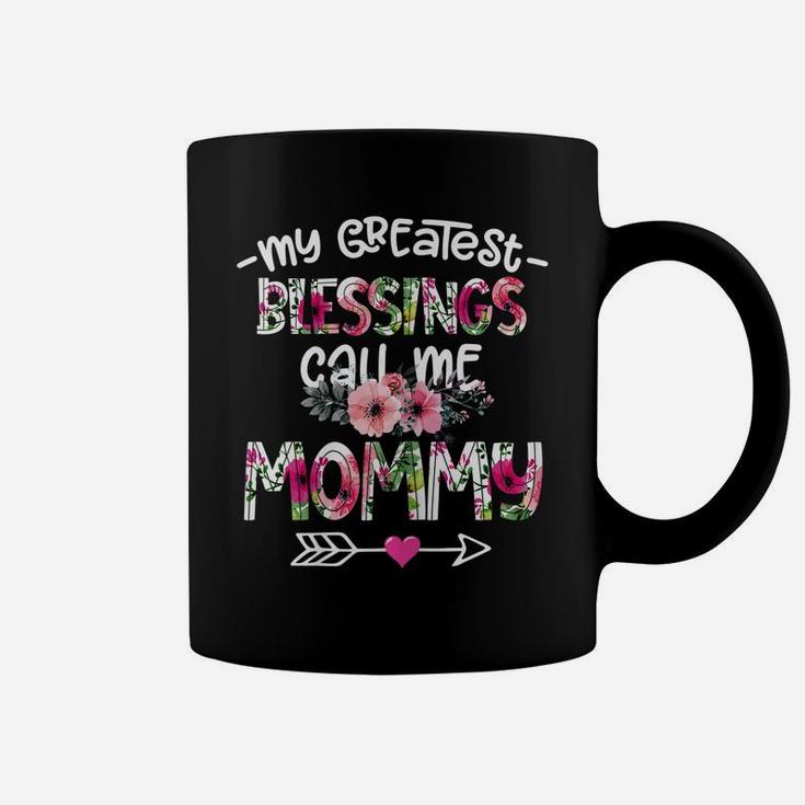 Womens My Greatest Blessings Call Me Mommy Flower Coffee Mug