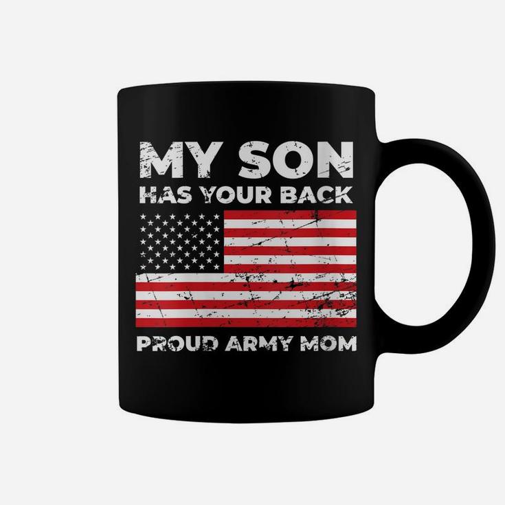 Womens My Son Has Your Back Proud Us Army Mom Coffee Mug