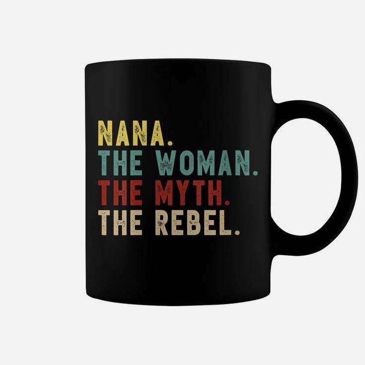 Womens Nana The Woman The Myth The Rebel Shirt Bad Influence Legend Coffee Mug