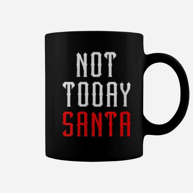 Womens Not Today Santa Coffee Mug