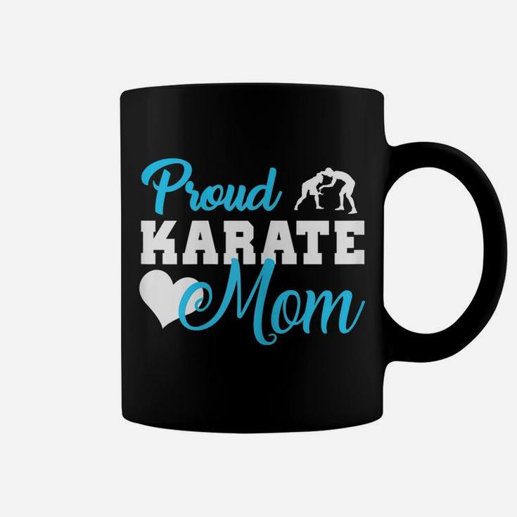 Womens Proud Karate Mom Shirt Karate Taekwondo Martial Art Tshirts Coffee Mug