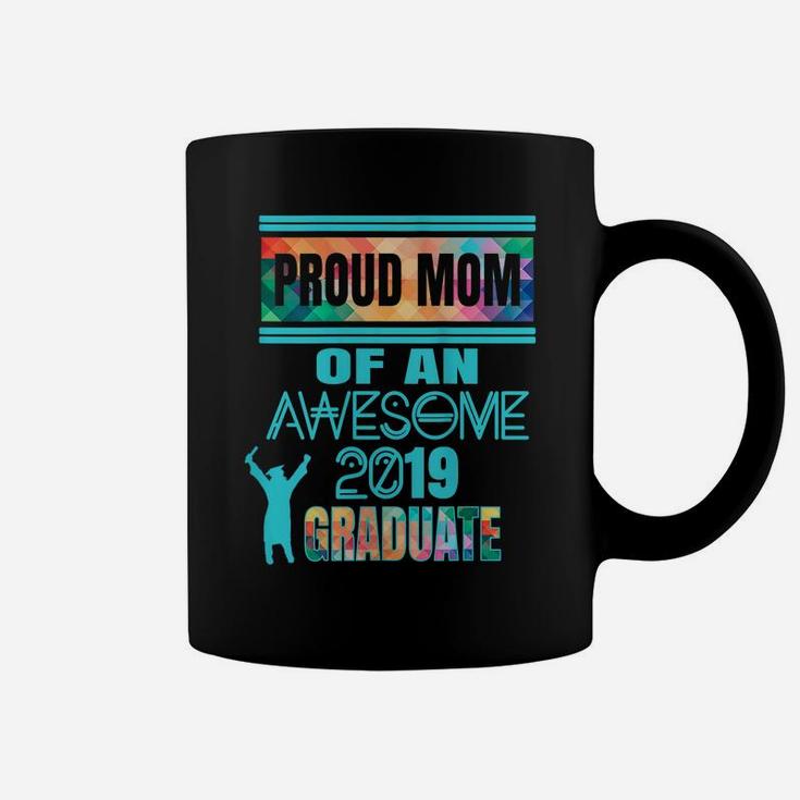Womens Proud Mom Of A 2019 Graduate Senior Class Graduation Womens Coffee Mug