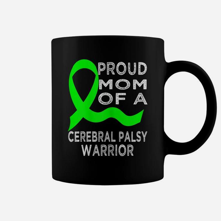 Womens Proud Mom Of A Cerebral Palsy Warrior Coffee Mug