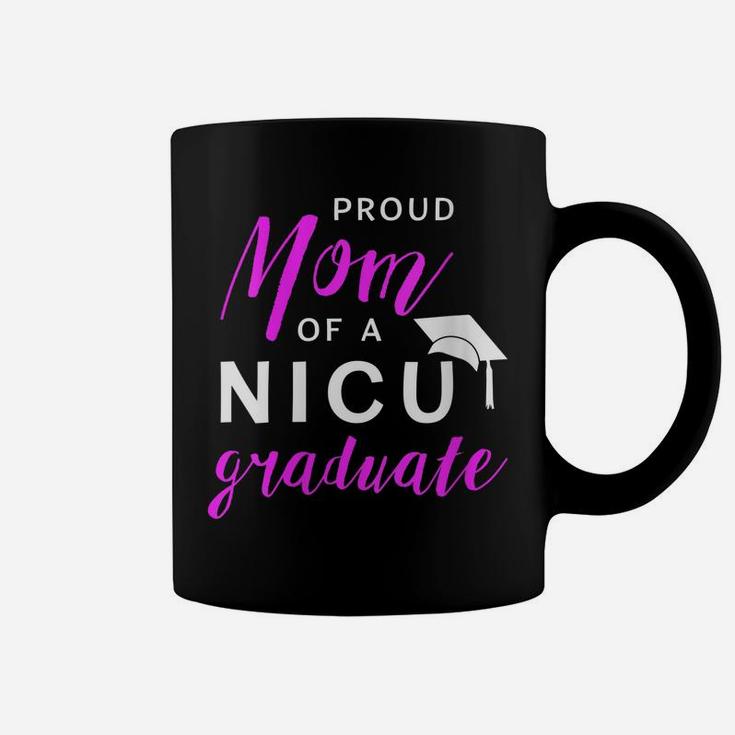 Womens Proud Mom Of A Nicu Graduate Preemie Shirt Coffee Mug