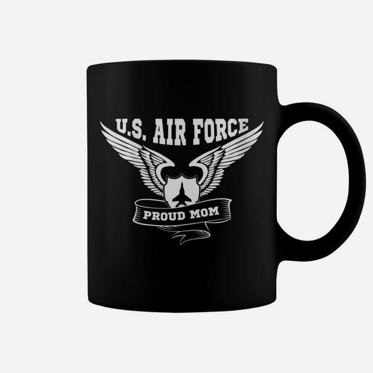 Womens Proud Mom Of A Us Air Force Coffee Mug