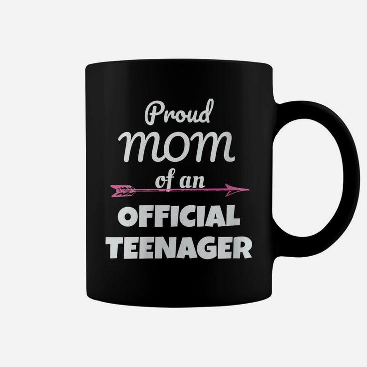 Womens Proud Mom Of An Official Teenager, 13Th Birthday Party Gift Coffee Mug
