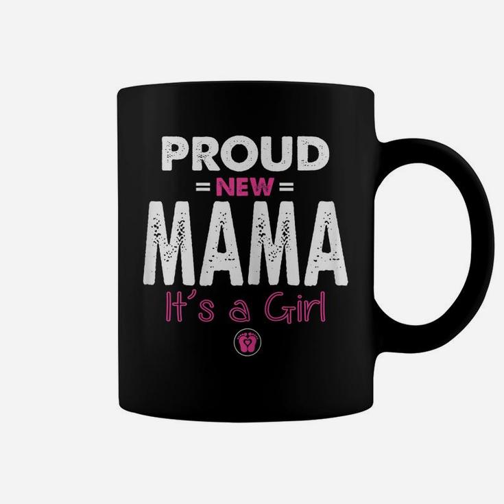 Womens Proud New Mama Its A Girl Shirt Promoted To Mom Gifts Funny Coffee Mug